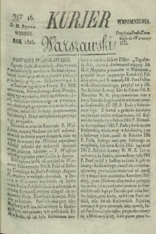 Kurjer Warszawski. 1825, Nro 16 (18 stycznia)