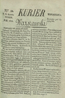 Kurjer Warszawski. 1825, Nro 22 (25 stycznia)