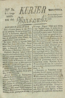 Kurjer Warszawski. 1825, Nro 31 (5 lutego)