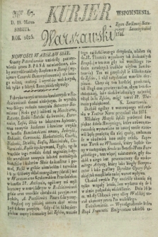 Kurjer Warszawski. 1825, Nro 67 (19 marca)