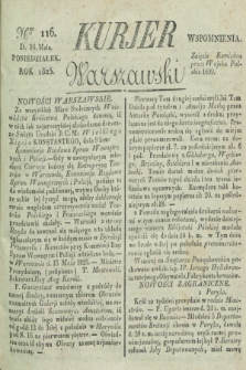 Kurjer Warszawski. 1825, Nro 116 (16 maja)