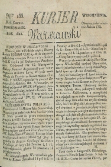 Kurjer Warszawski. 1825, Nro 133 (6 czerwca)