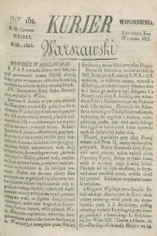 Kurjer Warszawski. 1825, Nro 152 (28 czerwca)