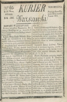 Kurjer Warszawski. 1826, Nro 63 (14 marca)