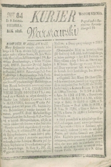 Kurjer Warszawski. 1826, Nro 84 (9 kwietnia)