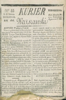 Kurjer Warszawski. 1826, Nro 85 (10 kwietnia)