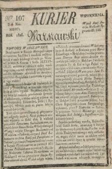 Kurjer Warszawski. 1826, Nro 107 (6 maja)