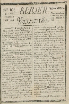 Kurjer Warszawski. 1826, Nro 108 (7 maja)