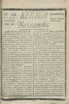 Kurjer Warszawski. 1826, Nro 128 (1 czerwca)