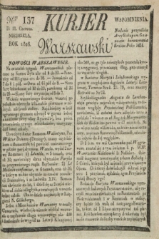 Kurjer Warszawski. 1826, Nro 137 (11 czerwca)