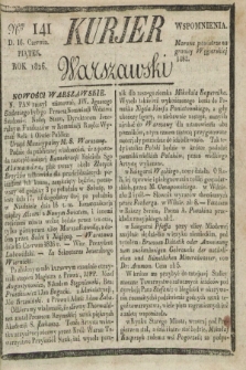 Kurjer Warszawski. 1826, Nro 141 (16 czerwca)