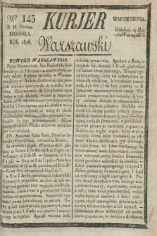 Kurjer Warszawski. 1826, Nro 143 (18 czerwca)