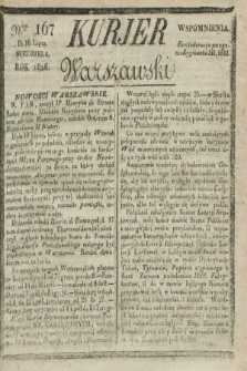 Kurjer Warszawski. 1826, Nro 167 (16 lipca)
