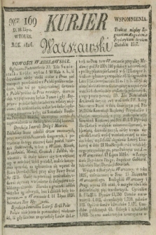 Kurjer Warszawski. 1826, Nro 169 (18 lipca)