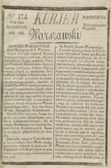 Kurjer Warszawski. 1826, Nro 174 (24 lipca)