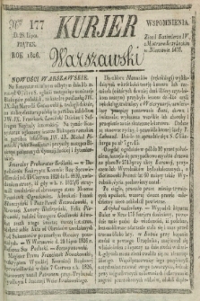 Kurjer Warszawski. 1826, Nro 177 (28 lipca) + dod.