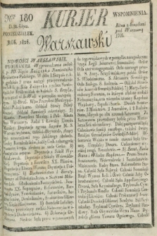 Kurjer Warszawski. 1826, Nro 180 (31 lipca) + dod.
