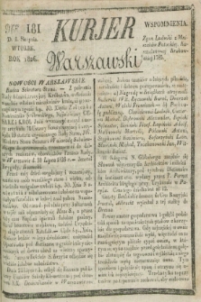 Kurjer Warszawski. 1826, Nro 181 (1 sierpnia)
