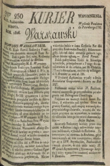 Kurjer Warszawski. 1826, Nro 250 (21 października)