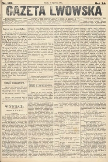 Gazeta Lwowska. 1884, nr 139