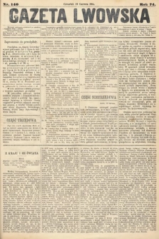 Gazeta Lwowska. 1884, nr 140