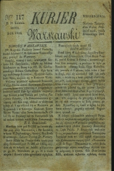 Kurjer Warszawski. 1828, Nro 117 (30 kwietnia)