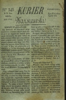 Kurjer Warszawski. 1828, Nro 145 (31 maia)