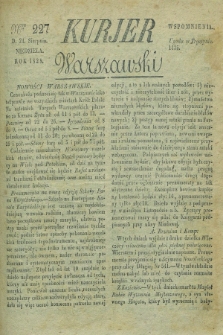 Kurjer Warszawski. 1828, Nro 227 (24 sierpnia)