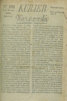 Kurjer Warszawski. 1828, Nro 250 (17 września)