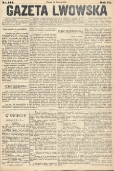 Gazeta Lwowska. 1884, nr 144