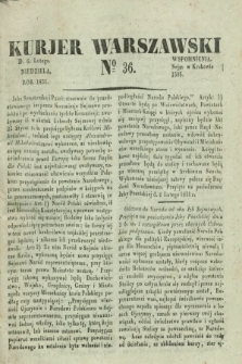 Kurjer Warszawski. 1831, № 36 (6 lutego)