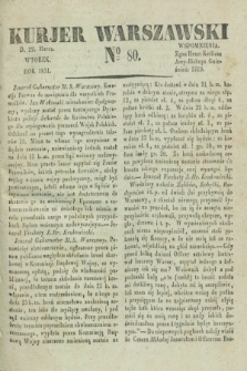 Kurjer Warszawski. 1831, № 80 (22 marca)
