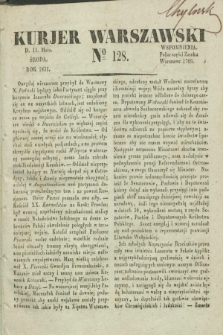 Kurjer Warszawski. 1831, № 128 (11 maja)