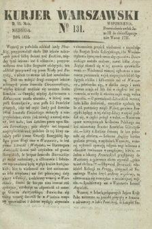 Kurjer Warszawski. 1831, № 131 (15 maja)