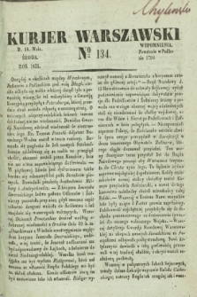 Kurjer Warszawski. 1831, № 134 (18 maja)