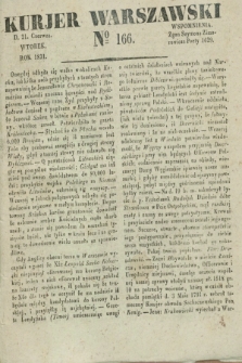 Kurjer Warszawski. 1831, № 166 (21 czerwca)