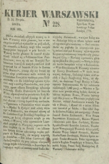 Kurjer Warszawski. 1831, № 228 (24 sierpnia)