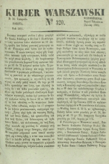 Kurjer Warszawski. 1831, № 320 (26 listopada)