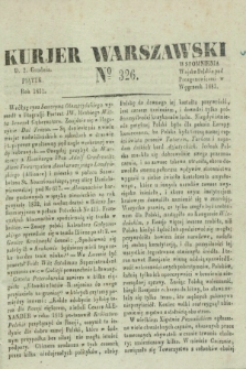 Kurjer Warszawski. 1831, № 326 (2 grudnia)