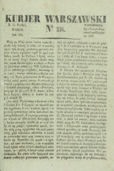 Kurjer Warszawski. 1831, № 336 (13 grudnia)