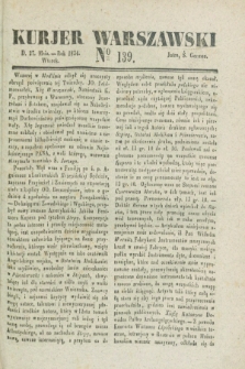Kurjer Warszawski. 1834, № 139 (27 maja)