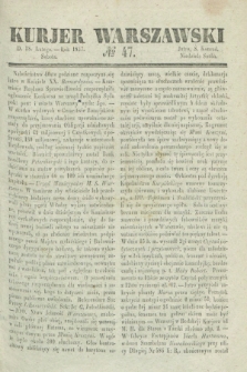 Kurjer Warszawski. 1837, № 47 (18 lutego)