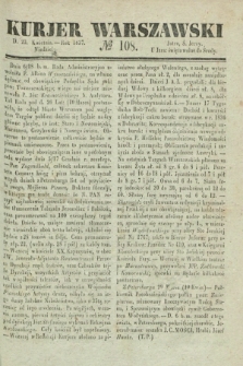 Kurjer Warszawski. 1837, № 108 (23 kwietnia)