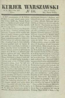 Kurjer Warszawski. 1837, № 136 (27 maia)