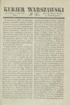 Kurjer Warszawski. 1837, № 147 (7 czerwca)