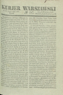 Kurjer Warszawski. 1837, № 187 (18 lipca)