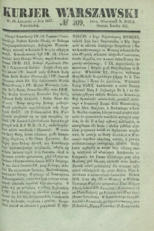 Kurjer Warszawski. 1837, № 309 (20 listopada)