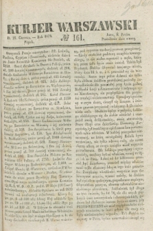 Kurjer Warszawski. 1839, № 161 (21 czerwca) + dod.