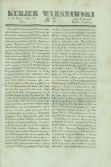 Kurjer Warszawski. 1841, № 77 (20 marca)