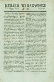 Kurjer Warszawski. 1841, № 108 (23 kwietnia)